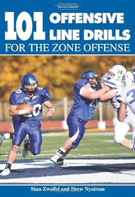 101 Offensive Line Drills for the Zone Offense