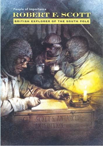 Robert F. Scott: British Explorer of the South Pole by John Riddle