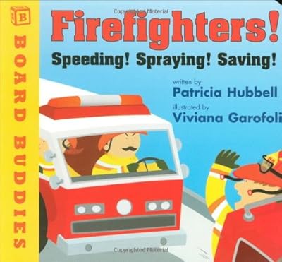 Firefighters: Speeding! Spraying! Saving! (Board Buddies)