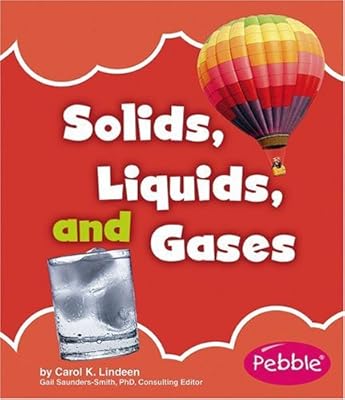Solids, Liquids, and Gases (Nature Basics)