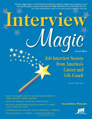 Interview Magic: Job Interview Secrets from America's Career and Life Coach by Susan Britton Whitcomb