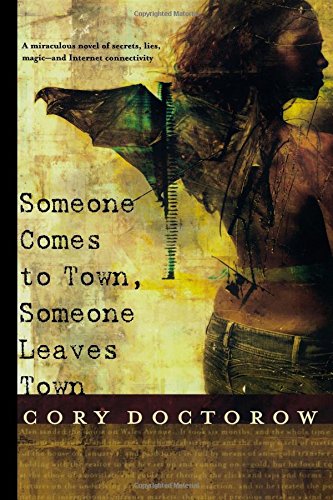 Someone Comes to Town, Someone Leaves Town by Cory Doctorow