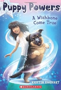 Puppy Powers #1: A Wishbone Come True