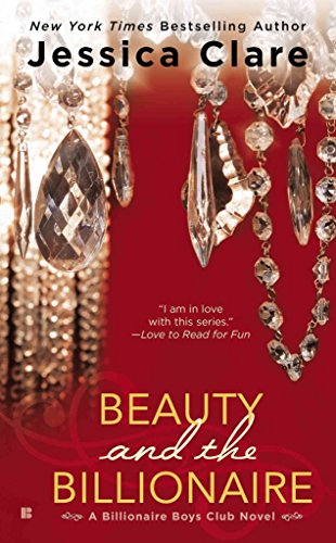 Beauty and the billionaire by Jessica Clare