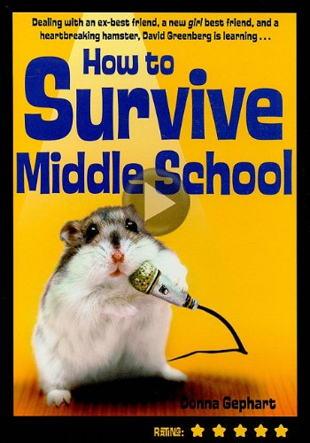 How to Survive Middle School by Donna Gephart