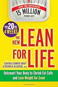 The New Lean for Life: Outsmart Your Body to Shrink Fat Cells and Lose Weight for Good
