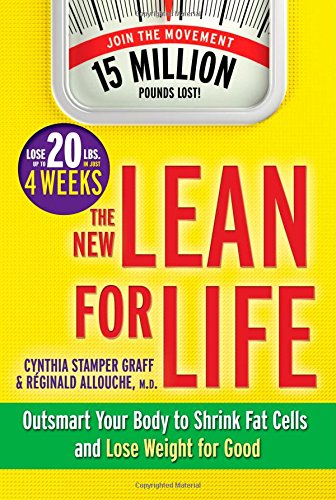 The New Lean for Life: Outsmart Your Body to Shrink Fat Cells and Lose Weight for Good by Cynthia Stamper Graff