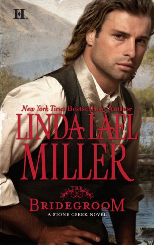 The Bridegroom by Linda Lael Miller