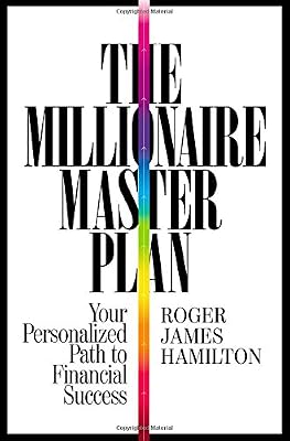 The Millionaire Master Plan: Your Personalized Path to Financial Success