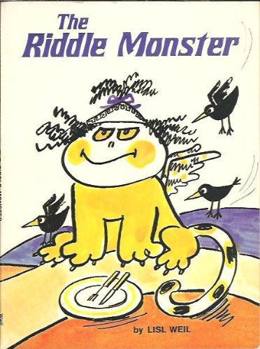 The riddle monster by Lisl Weil