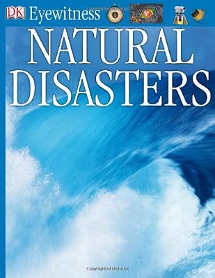 DK Eyewitness Books: Natural Disasters