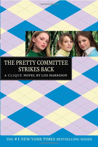 The Pretty Committee Strikes Back by Lisi Harrison