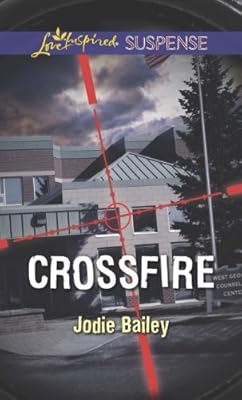 Crossfire (Love Inspired Suspense)