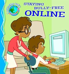 Staying Bully-Free Online