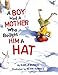 A Boy Had a Mother Who Bought Him a Hat