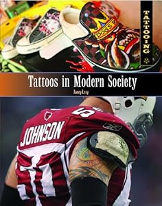 Tattoos in Modern Society (Tattooing)