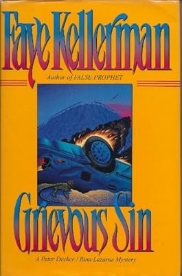 Grievous Sin: A Peter Decker/Rina Lazarus Mystery (Peter Decker & Rina Lazarus Novels)