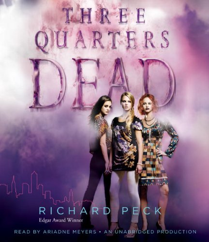 Three Quarters Dead by Richard Peck