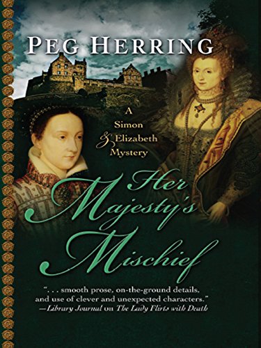 Her Majesty's Mischief by Peg Herring