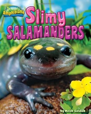Slimy Salamanders