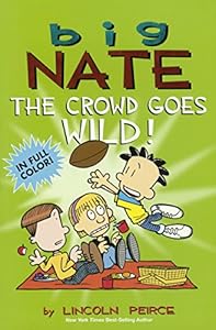 Big Nate the Crowd Goes Wild