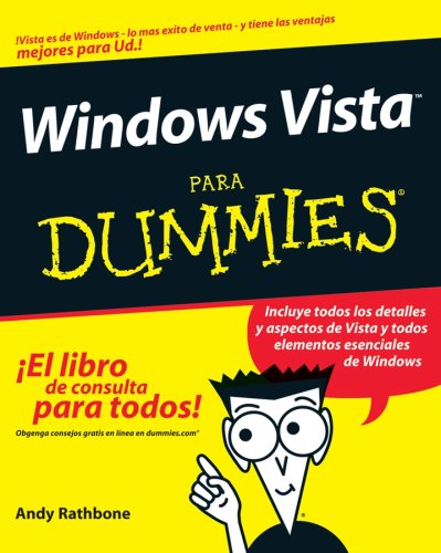 Windows Vista Para Dummies (Spanish Edition) by Andy Rathbone