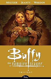 Buffy the Vampire Slayer Season Eight Volume 7: Twilight