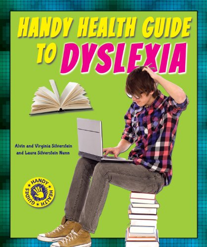 Handy Health Guide to Dyslexia by Alvin Silverstein