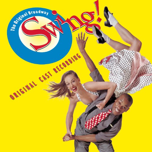 Swing - Original Broadway Cast Recording