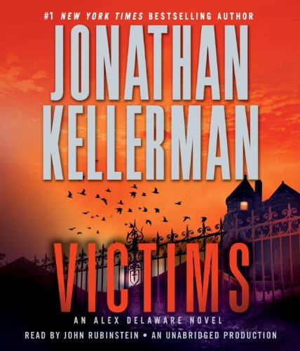 Victims: An Alex Delaware Novel by Jonathan Kellerman