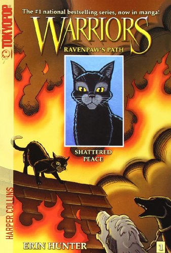 Warriors: Ravenpaw's Path, No. 1 - Shattered Peace by Erin Hunter