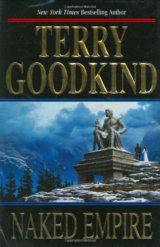 Naked Empire (Sword of Truth, Book 8) by Terry Goodkind