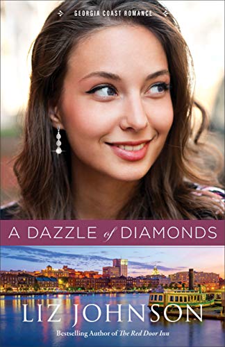 A Dazzle of Diamonds (Georgia Coast Romance Book #3) by Liz Johnson