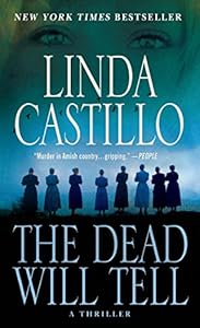 The Dead Will Tell: A Kate Burkholder Novel
