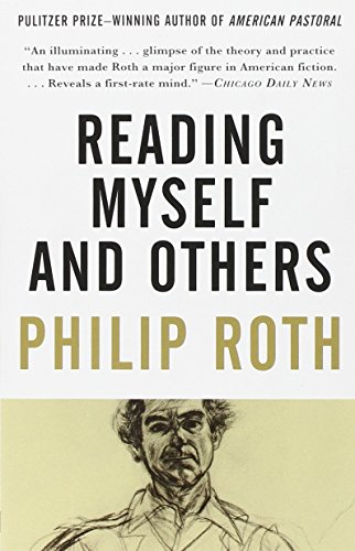 Reading Myself and Others by Philip Roth