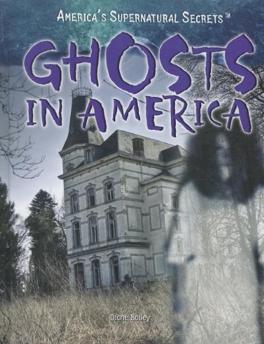Ghosts in America by Diane Bailey