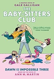 Dawn and the Impossible Three: Full-Color Edition