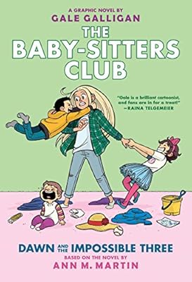 Dawn and the Impossible Three: Full-Color Edition