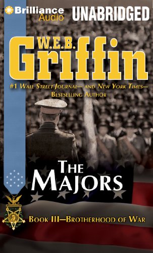 The Majors: Book Three of the Brotherhood of War Series by W.E.B. Griffin