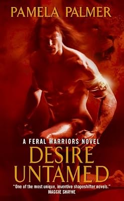 Desire Untamed (Feral Warriors Book 1)