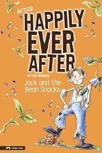 Jack and the Bean Snacks (After Happily Ever After)