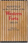 Mansfield on the condition of the Western forts, 1853-54