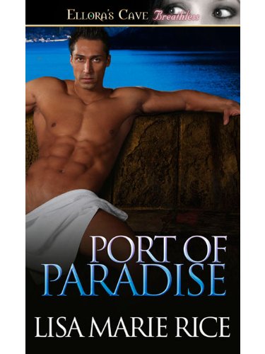 Port of Paradise by Lisa Marie Rice