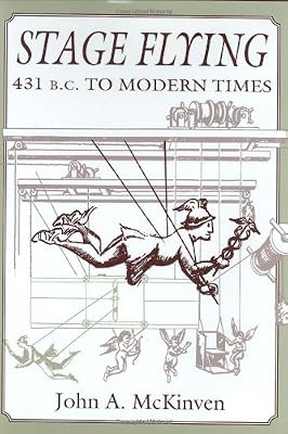 Stage Flying: 431 B.C. to Modern Times
