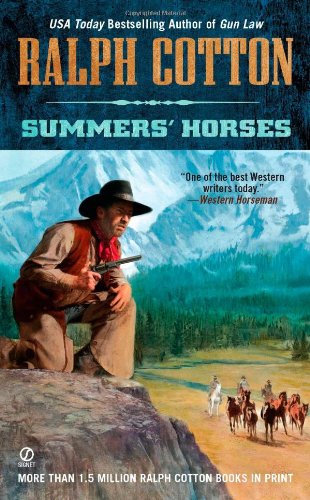 Summers' Horses by Ralph Cotton