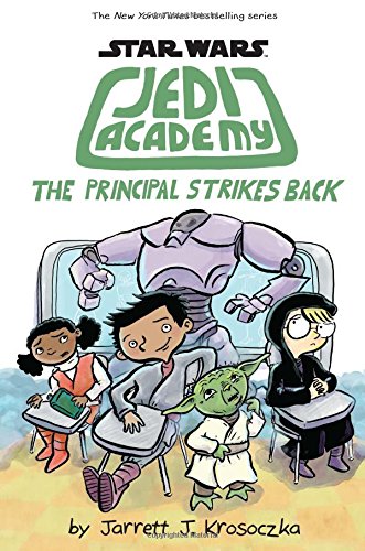 The Principal Strikes Back by Jarrett Krosoczka