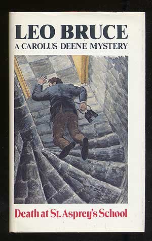 Death at St. Asprey's School (A Carolus Deene Mystery) by Leo Bruce