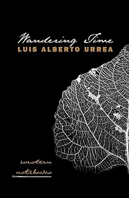 Wandering Time: Western Notebooks (Camino del Sol)
