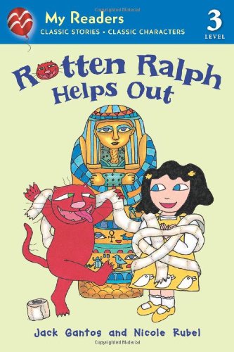 Rotten Ralph Helps Out: My Readers Level 3 by Jack Gantos