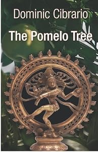 The Pomelo Tree (The Garden of Kathmandu Trilogy Book 1) by Dominic J. Cibrario